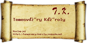 Temesváry Károly névjegykártya