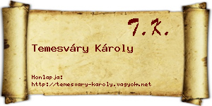 Temesváry Károly névjegykártya